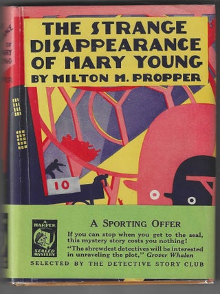 The Strange Disappearance of Mary Young. Milton M. Propper.