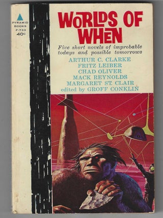 Item #017032 Worlds of When. Groff Conklin