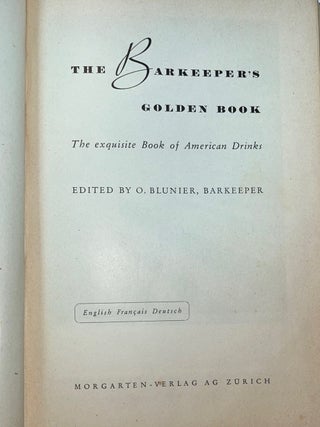 The Barkeeper's Golden Book: The Exquisite Book of American Drinks