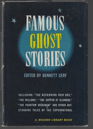 Item #017161 Famous Ghost Stories- Modern Library 73. Bennet A. Cerf