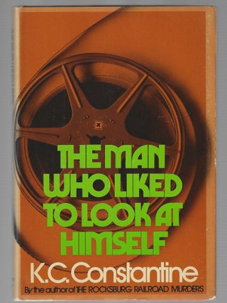 Item #017173 The Man Who Liked to Look at Himself. K. C Constantine
