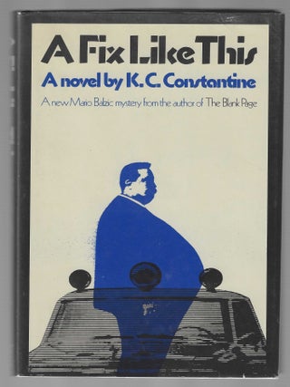 Item #017174 A Fix Like This (Signed First Edition). K. C Constantine