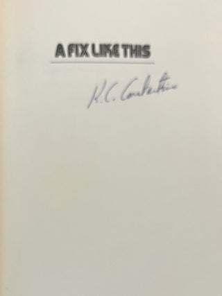 A Fix Like This (Signed First Edition)
