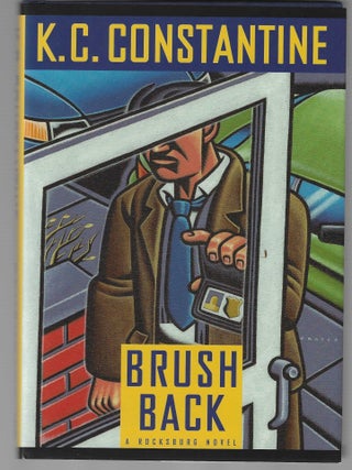 Item #017176 Brushback (Signed and Inscribed Association Copy - From the Personal Library of...