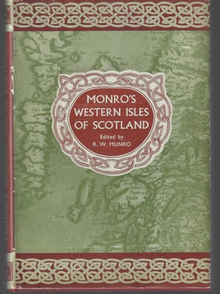 Item #017242 Monro's Western Isles of Scotland and Genealogies of the Clans 1549 (Signed First...