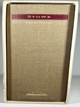Item #017298 Harriet Beecher Stowe: Three Novels : Uncle Tom's Cabin Or, Life Among the Lowly;...