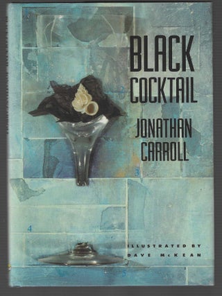 Item #017361 Black Cocktail. Jonathan Carroll