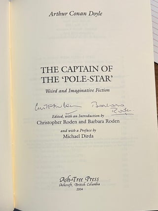 The Captain Of The 'Pole-Star'; Weird And Imaginative Fiction (Signed First Edition)