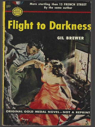 Item #017436 Flight to Darkness. Gil Brewer