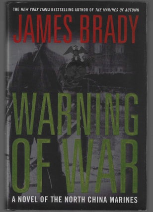 Item #017655 Warning of War. James Brady