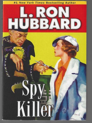 Item #017709 Spy Killer (Stories from the Golden Age). L. Ron Hubbard