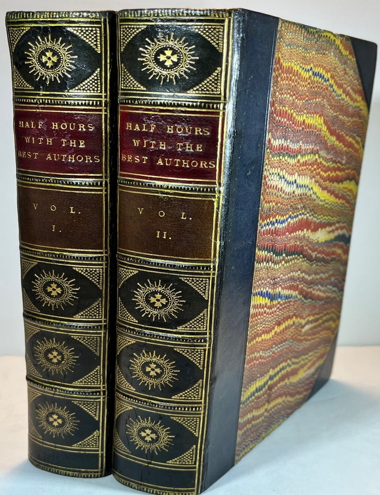 Item #017741 Half Hours With the Best Authors (Fine Binding). Charles Knight.