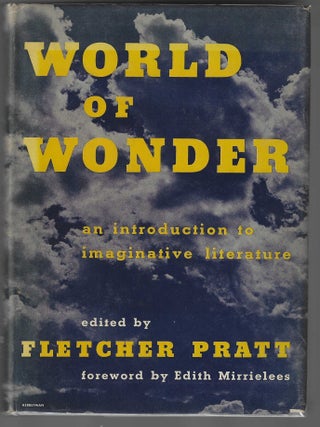 Item #017793 World of Wonder, An Introduction to Imaginary Literature (Signed Second Printing)....