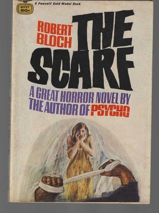 Item #017838 The Scarf. Robert Bloch