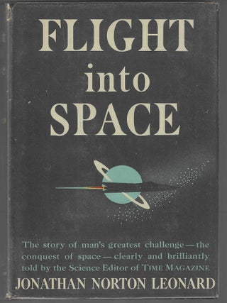 Item #017933 Flight Into Space (From the Personal Library of Dust-jacket Artist H. Lawrence...