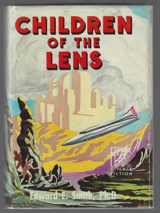 Item #018101 Children of the Lens (Signed First Edition, Association Copy). Edward E. Smith