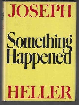 Item #018132 Something Happened (Signed First Edition). Joseph Heller