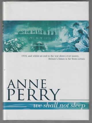 Item #018175 We Shall Not Sleep (Signed First Edition). Anne Perry