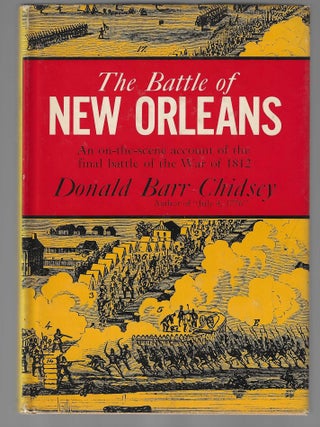 Item #018192 The Battle of New Orleans (From the Personal Library of Dust-jacket Artist H....