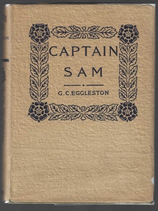 Item #018282 Captain Sam or, The Boy Scouts of 1814. George Cary Eggleston
