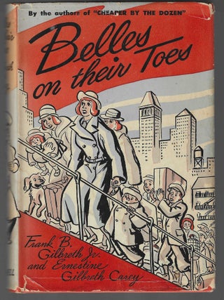 Item #018339 Belles on Their Toes (Signed First Edition). Jr. Frank B. Gilbreth, Ernestine...