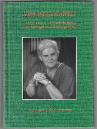 Item #018476 Anne Inez McCaffrey - Forty Years of Publishing - An International Bibliography...