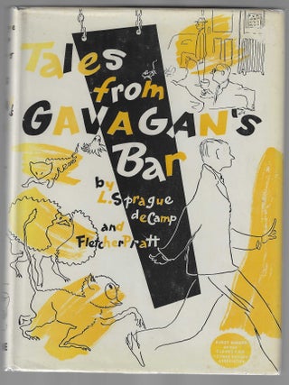 Item #018477 Tales from Gavagan's Bar (Signed First Edition). L. Sprague de Camp, Fletcher Pratt