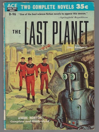 Item #018498 The Last Planet / A Man Obsessed. Andre / Nourse Norton, Alan E