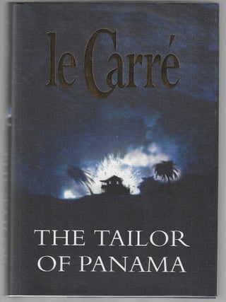 The Tailor of Panama (Signed First Edition. John Le Carr&eacute;.