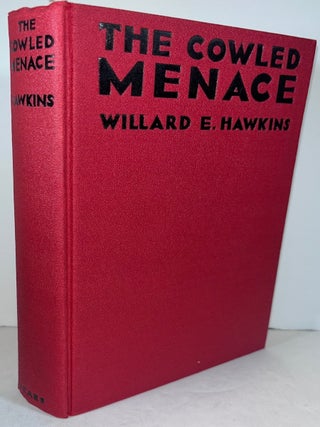The Cowled Menace (Signed First Edition)