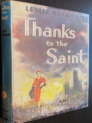 Thanks to the Saint (First Edition w/ Signed Photo. Leslie Charteris.