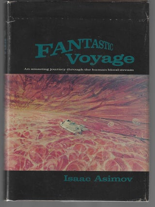 Item #018600 Fantastic Voyage. Isaac Asimov