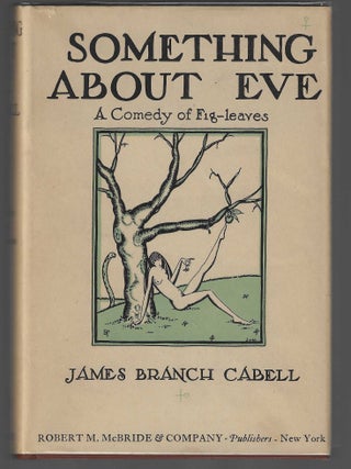 Item #018608 Something About Eve. James Branch Cabell