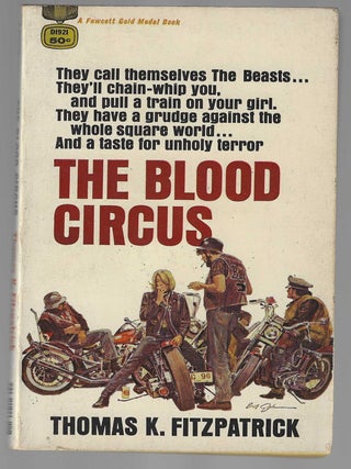 Item #018668 The Blood Circus. Thomas K. Fitzpatrick