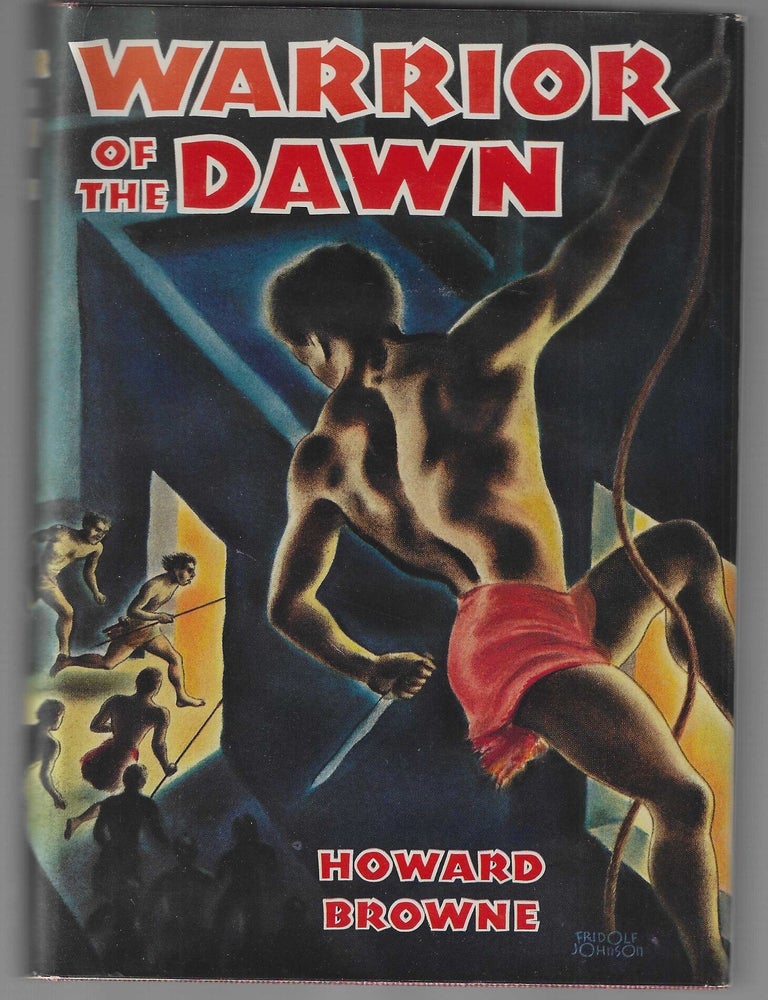 Item #018782 Warrior of the Dawn. Howard Browne.