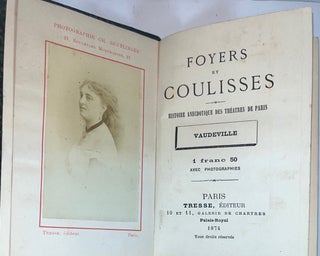 Foyers et Coulisses : Vaudville - Histoire Anecdotique des Theatres de Paris (Homes and Backstages: Vaudville - Anecdotal History of the Theaters of Paris)