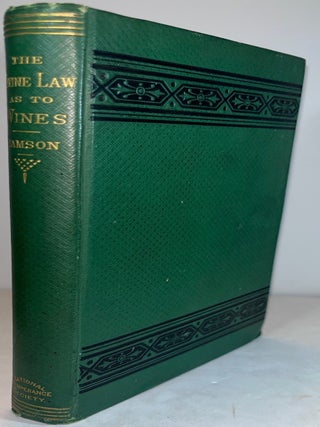 Item #018834 The Divine Law as to Wines. G. W. Samson, DD