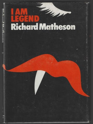I Am Legend. Richard Matheson.