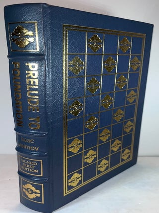 Prelude to Foundation (Signed First Edition. Isaac Asimov.