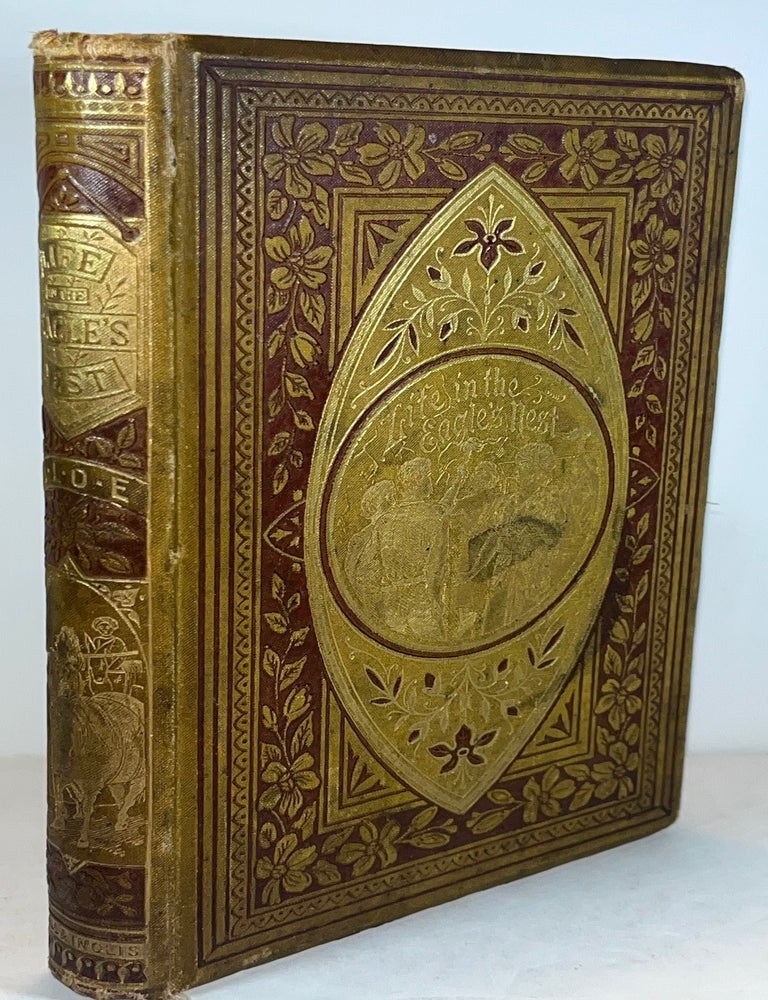 Item #018970 Life in the Eagle's Nest - A Tale of Afghanistan. A L. O E.
