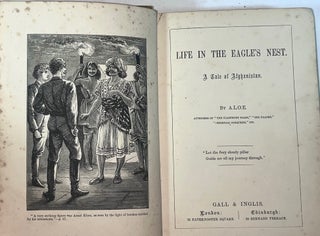 Life in the Eagle's Nest - A Tale of Afghanistan
