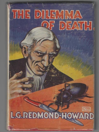 Item #018998 The Dliemma of Death. L. G Redmond-Howard