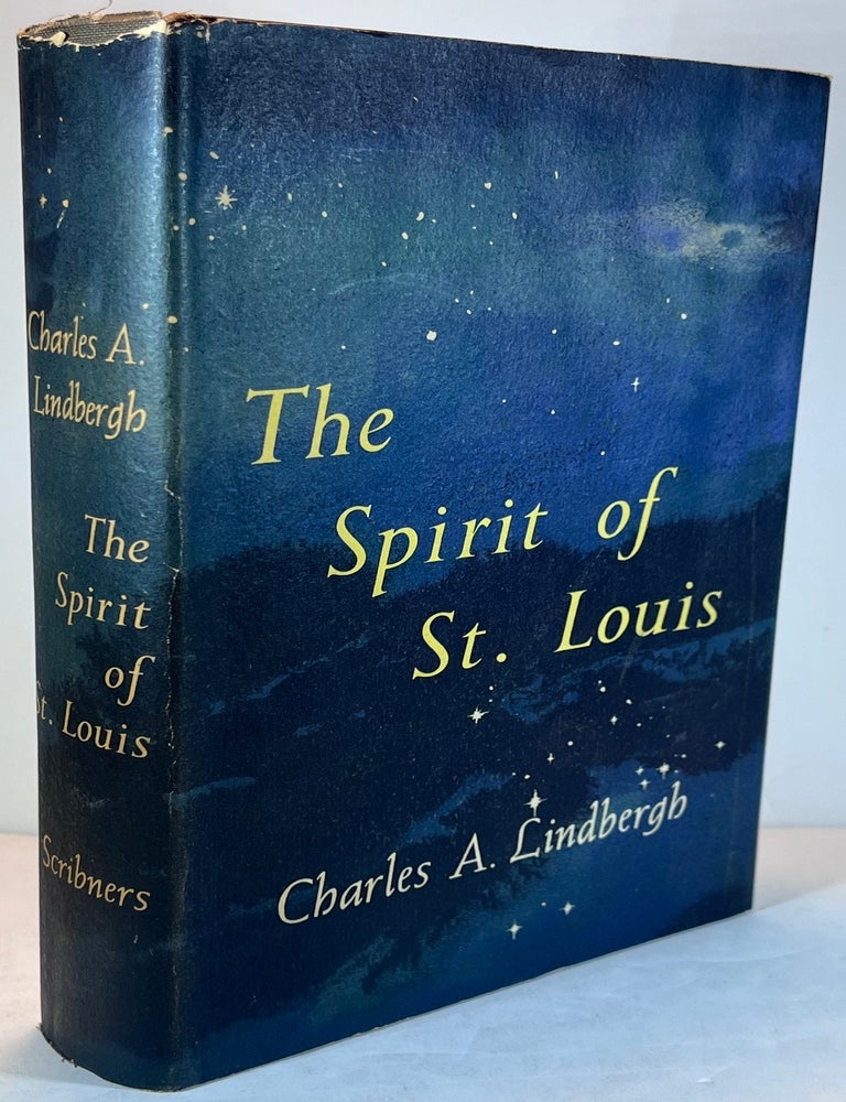 Item #019000 The Spirit of St. Louis. Charles Lindbergh, A.