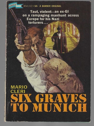 Item #019002 Six Graves To Munich. Mario Cleri, Mario Puzo