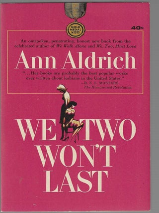 Item #019005 We Two Won't Last (Lesbian Literature). Ann Aldrich, Marijane Meaker