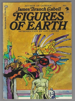 Item #019008 Figures of Earth (Ballantine Adult Fantasy). James Branch Cabell