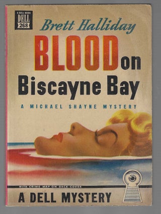 Item #019020 Blood on Biscayne Bay (Dell Map Back). Brett Halliday