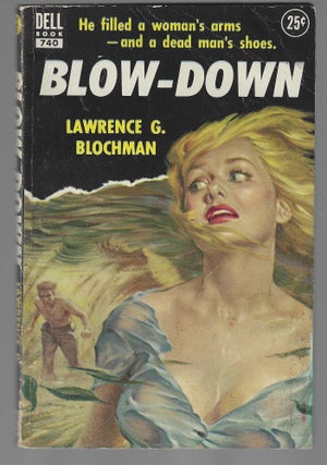 Item #019035 Blow-Down (Dell Map Back). Lawrence G. Blochman