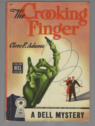 Item #019045 The Crooking Finger (Dell Map Back). Cleve F. Adams