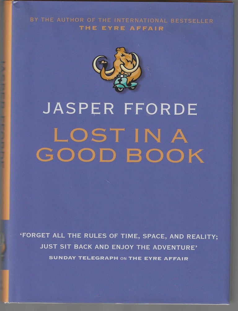 Item #019131 Lost in a Good Book (Signed First Edition). Jasper FForde.